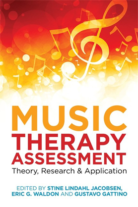 Music Therapy Assessment. Theory, Research, and Application